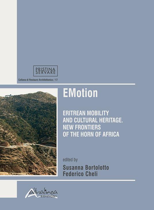 EMotion. Eritrean mobility and cultural heritage. New frontiers in the Horn of Africa - copertina