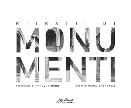 Ritratti di monumenti - Paolo Gasparoli - copertina