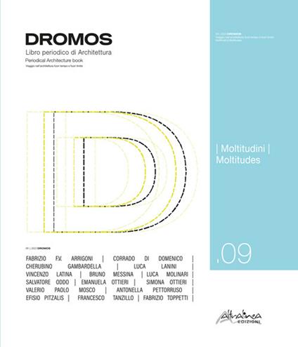 Dromos. Libro periodico di architettura. Ediz. italiana e inglese (2023). Vol. 9: Moltitudini-Multitudes - copertina