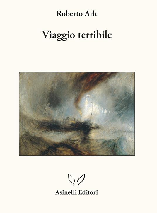 Viaggio terribile. Nuova ediz. - Roberto Arlt - copertina