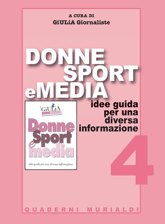 Donne sport e media. Idee guida per una diversa informazione - copertina