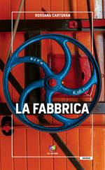 La fabbrica