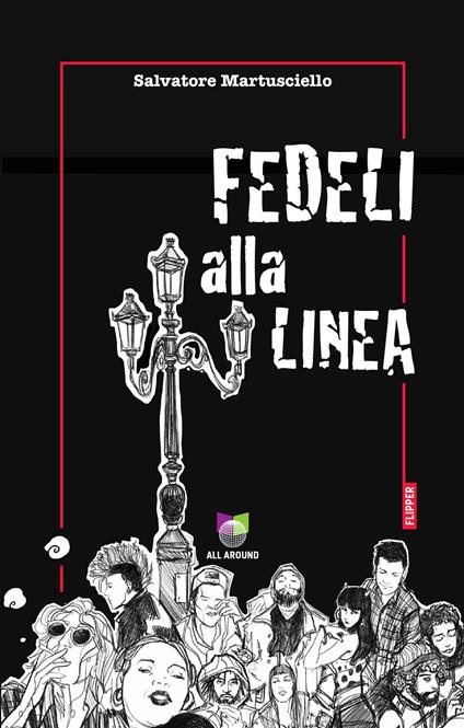 Fedeli alla linea - Salvatore Martusciello - copertina