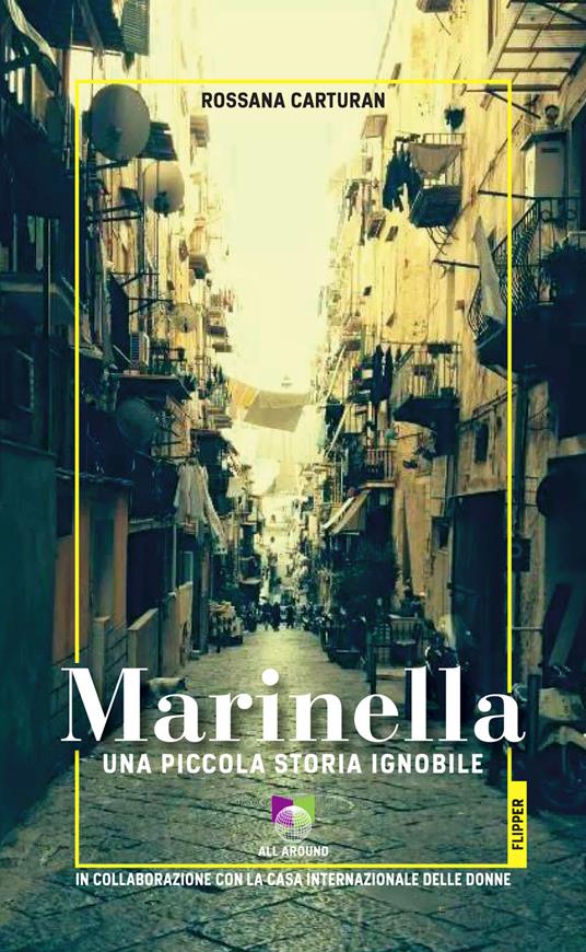Marinella. Una piccola storia ignobile. Con audiolibro - Rossana Carturan - copertina