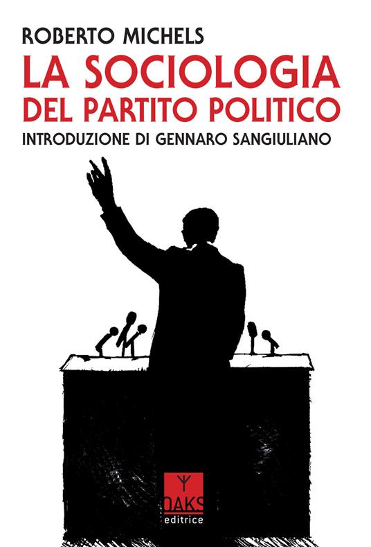 La sociologia del partito politico - Roberto Michels - copertina