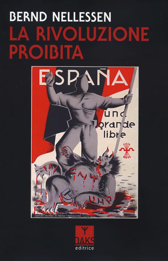 La rivoluzione proibita - Bernd Nellessen - copertina