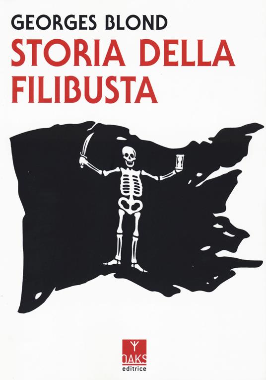 Storia della Filibusta - Georges Blond - copertina