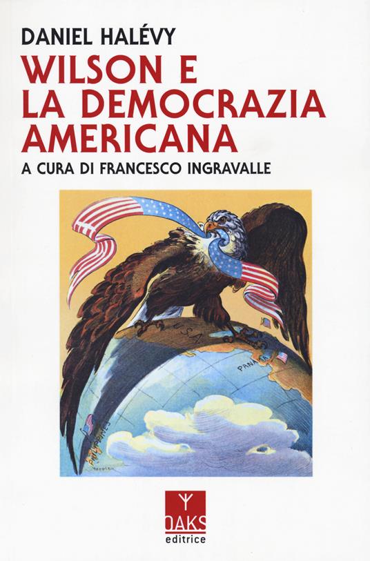 Wilson e la democrazia americana - Daniel Halévy - copertina