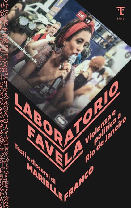 Laboratorio favela. Violenza e politica a Rio de Janeiro - Marielle Franco,Andrezza De Jesus,Francesca De Rosa,Alice Izzo - ebook