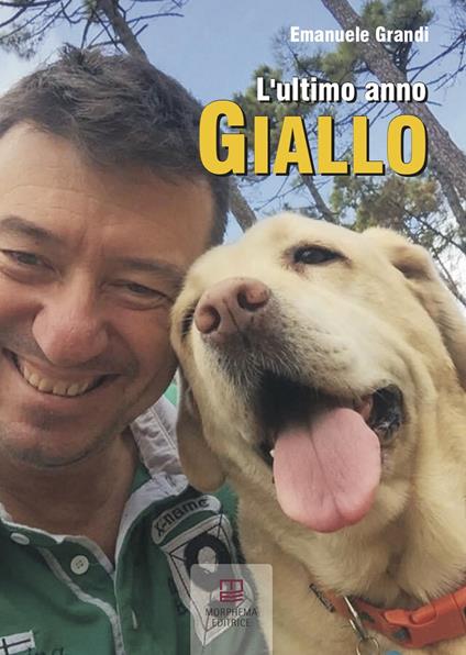 L' ultimo anno giallo - Emanuele Grandi - copertina