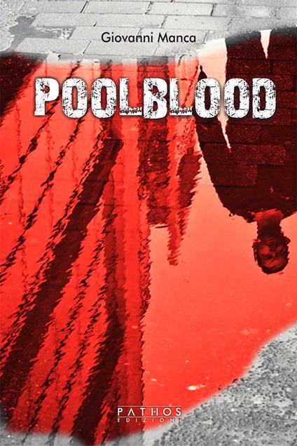 Poolblood - Giovanni Manca - copertina