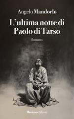 L’ultima notte di Paolo di Tarso