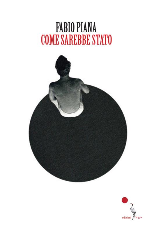 Come sarebbe stato - Fabio Piana - copertina