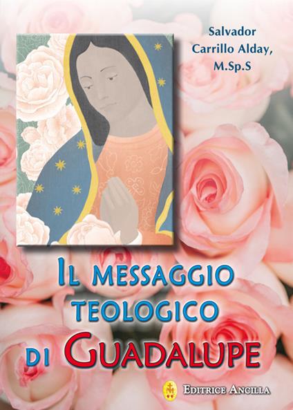Il messaggio teologico di Guadalupe - Salvador Carrillo Alday - copertina