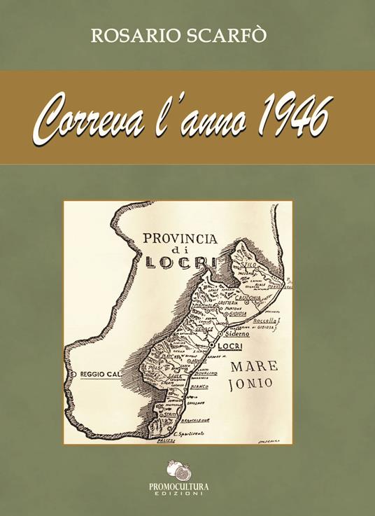 Correva l'anno 1946 - Rosario Scarfò - copertina