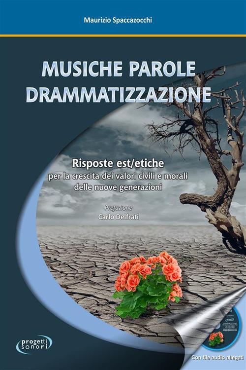 Musiche parole drammatizzazione - Maurizio Spaccazocchi - ebook