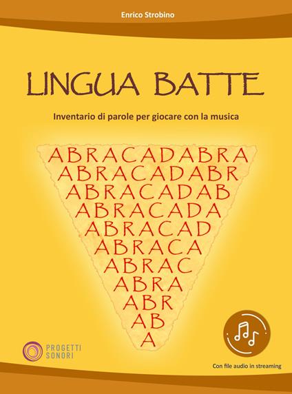 Lingua batte. Inventario di parole per giocare con la musica. Con File audio per il download - Enrico Strobino - copertina