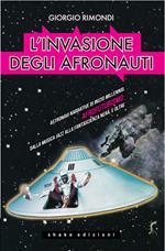 L' invasione degli afronauti. Astronavi narrative di inizio millennio. Afrofuturismo: dalla musica jazz alla fantascienza nera, e oltre