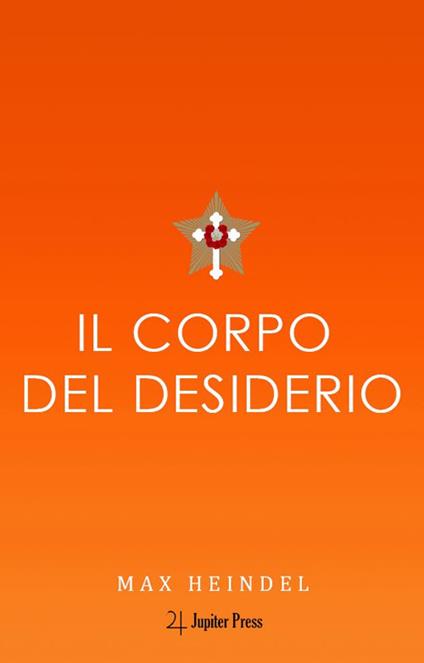 Il corpo del desiderio - Max Heindel - copertina