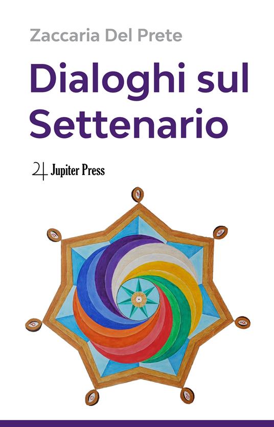 Dialoghi sul Settenario - Zaccaria Del Prete - copertina