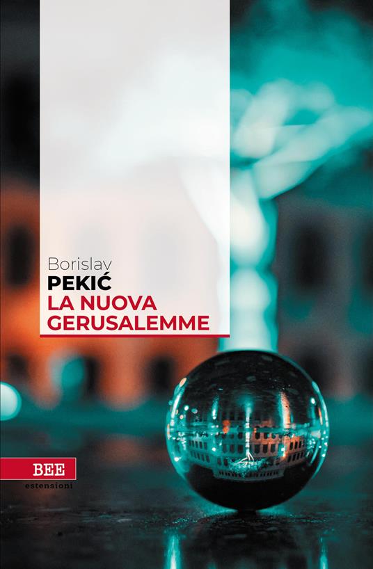 La nuova Gerusalemme - Borislav Pekic - copertina