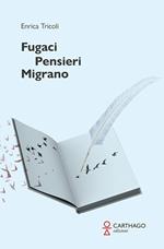 Fugaci pensieri migrano