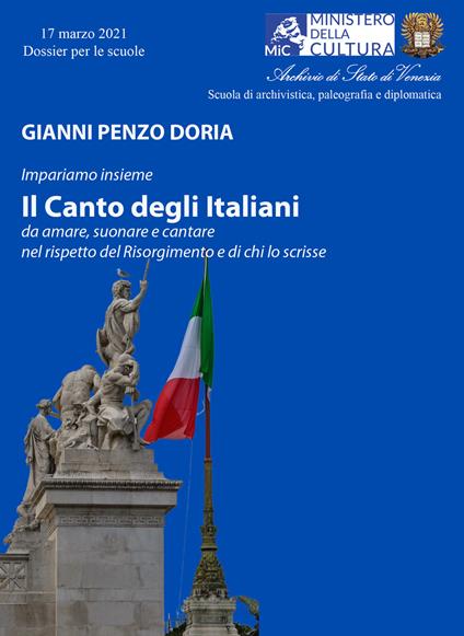 Il Canto degli italiani. Da amare, suonare e cantare, nel rispetto del Risorgimento e di chi lo scrisse - Gianni Penzo Doria - copertina