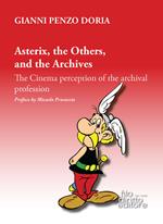 Asterix, the Others, and the Archives. The Cinema perception of the archival profession