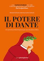 Il potere di Dante. Un cammino di illuminazione per una vita piena e felice