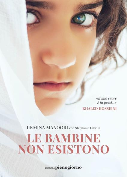 Le bambine non esistono - Stéphanie Lebrun,Ukmina Manoori,Maria Moresco - ebook