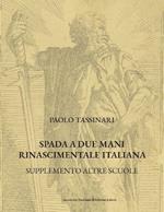 Spada a due mani Rinascimentale Italiana. Supplemento altre scuole