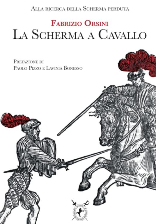 La scherma a cavallo - Fabrizio Orsini - copertina