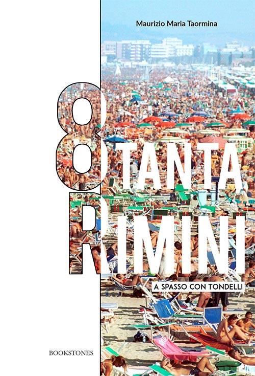 8tanta Rimini. A spasso con Tondelli - Maurizio Maria Taormina - copertina