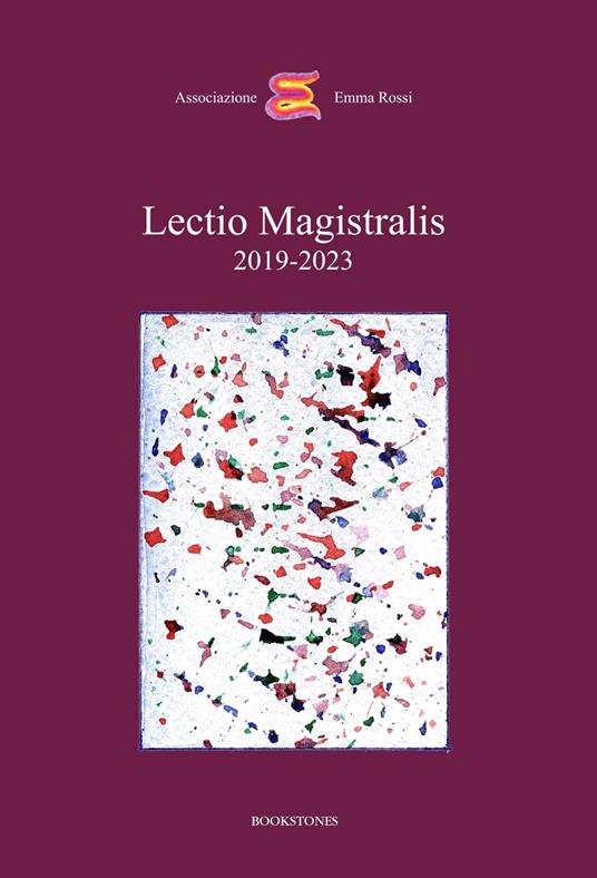 Lectio Magistralis 2019-2023 - Corrado Petrocelli,Roberto Baratta,Lina Bolzoni - copertina