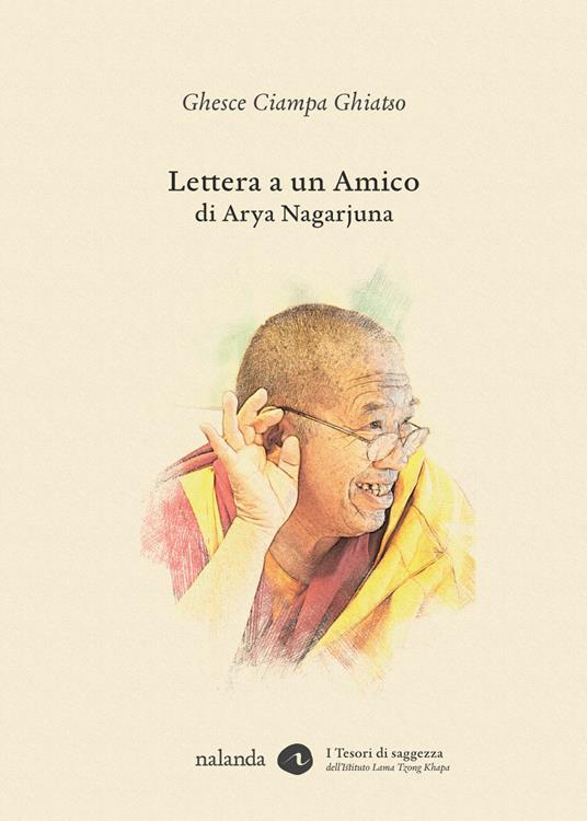 Lettera a un amico di Arya Nagarjuna. Commentario di Ghesce Ciampa Ghiatso - Ghesce Ciampa Ghiatso - copertina