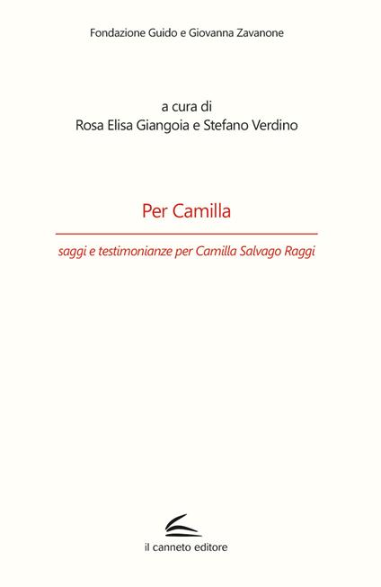 Per Camilla, saggi e testimonianze per Camilla Salvago Raggi - copertina