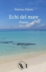 Echi del mare. Nuova ediz.