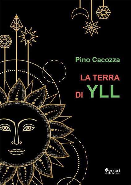 La terra di Yll - Pino Cacozza - ebook