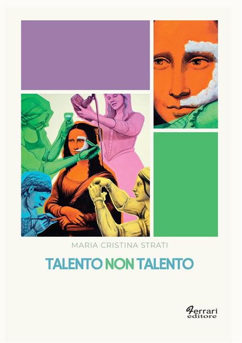 Talento non talento - Maria Cristina Strati - ebook