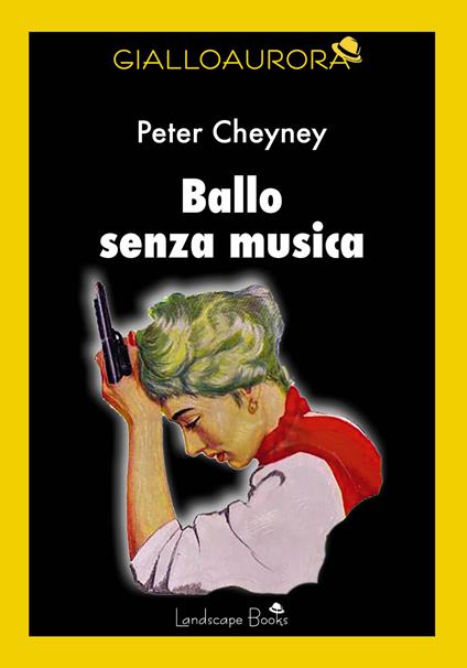 Ballo senza musica - Peter Cheyney - copertina