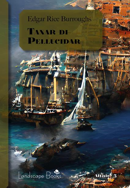 Tanar di Pellucidar. Ciclo di Pellucidar. Vol. 3 - Edgar Rice Burroughs - copertina