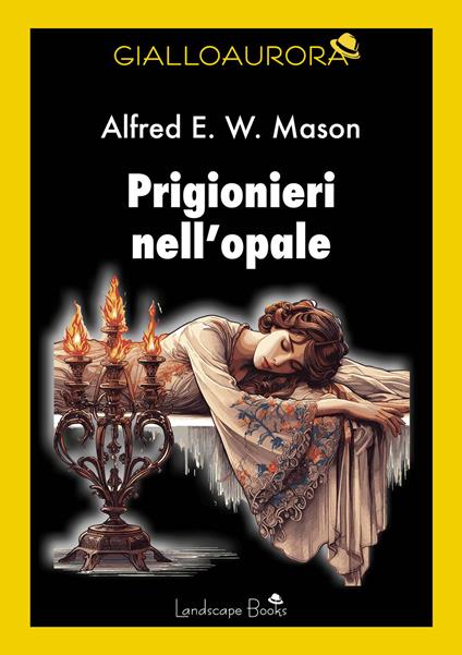 Prigionieri nell'opale - Alfred E. Mason - copertina