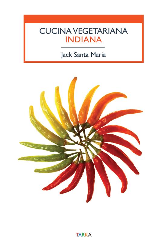 Cucina vegetariana indiana - Jack Santa Maria - copertina