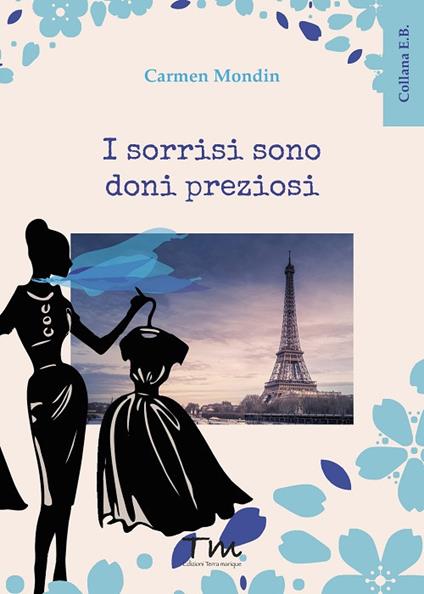 I sorrisi sono doni preziosi - Carmen Mondin - copertina