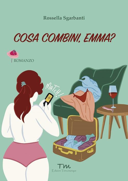 Cosa combini, Emma? - Rossella Sgarbanti - copertina