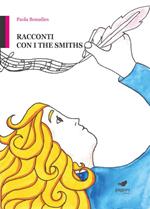 Racconti con i The Smiths