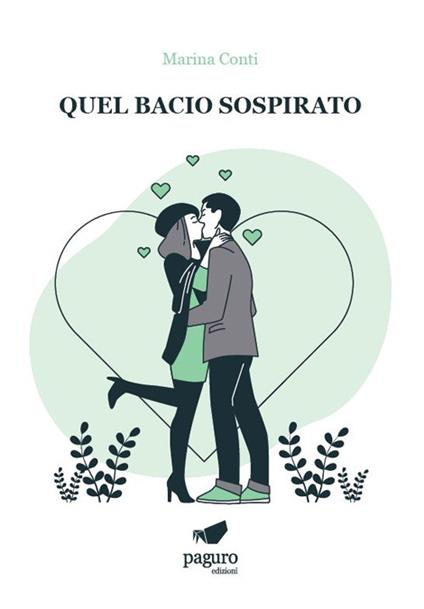 Quel bacio sospirato - Marina Conti - copertina