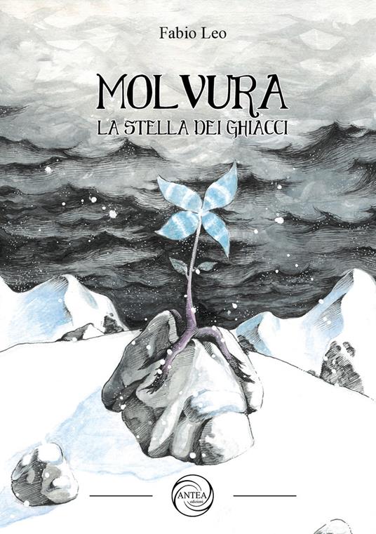 Molvura. La stella dei ghiacci - Fabio Leo - copertina