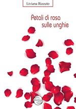 Petali di rosa sulle unghie