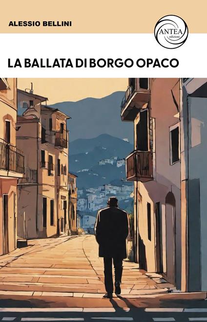 La ballata di Borgo Opaco - Alessio Bellini - copertina